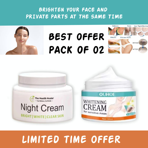 Pack Of 02 The Health Healer Night Cream 50 Ml And Whitening Cream 30Ml For Private Areas Private Part Effective Brightening For Underarms And Sensitive Area For Men And Women 7 Da